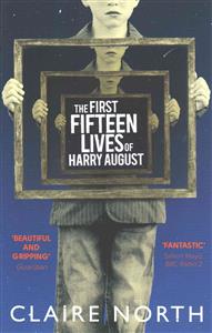 the-first-fifteen-lives-of-harry-august